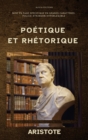 Image for Poetique et Rhetorique : Edition annotee, en larges caracteres, Police Atkinson Hyperlegible