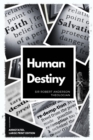 Image for Human Destiny: Large Print Edition - Annotated