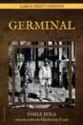 Image for Germinal: New Large Print Edition