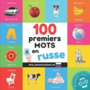 Image for 100 premiers mots en russe : Imagier bilingue pour enfants: francais / russe avec prononciations