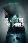 Image for La Justice des ombres
