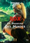 Image for Rox la passeuse des mondes - Tome 2