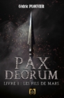 Image for Pax Deorum - Livre 1: Les fils de Mars