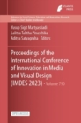 Image for Proceedings of the International Conference of Innovation in Media and Visual Design (IMDES 2023)