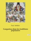 Image for Gargantua dans les traditions populaires