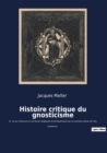 Image for Histoire critique du gnosticisme