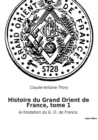 Image for Histoire du Grand Orient de France, tome 1