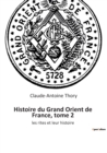 Image for Histoire du Grand Orient de France, tome 2