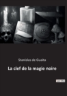 Image for La clef de la magie noire