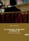 Image for La musique francaise (volume 2)