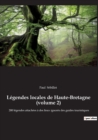 Image for Legendes locales de Haute-Bretagne (volume 2) : 200 legendes attachees a des lieux ignores des guides touristiques
