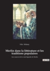 Image for Merlin dans la litterature et les traditions populaires