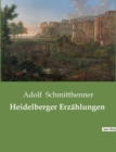 Image for Heidelberger Erzahlungen