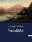 Image for Herrn Mahlhuber&#39;s Reiseabenteuer
