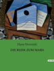 Image for Die Reise Zum Mars