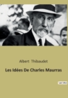 Image for Les Idees De Charles Maurras