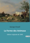 Image for La Ferme des Animaux : Edition originale de 1949