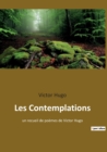 Image for Les Contemplations : un recueil de poemes de Victor Hugo