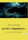 Image for Les Six Napol?ons : une nouvelle de Arthur Conan Doyle