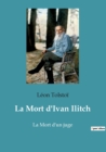 Image for La Mort d&#39;Ivan Ilitch : La Mort d&#39;un juge