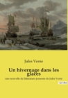 Image for Un hivernage dans les glaces : une nouvelle de litterature jeunesse de Jules Verne