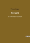 Image for Hernani : ou l&#39;Honneur Castillan