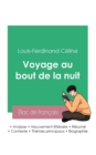 Image for Reussir son Bac de francais 2023 : Analyse du Voyage au bout de la nuit de Louis-Ferdinand Celine