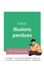 Image for Reussir son Bac de francais 2023 : Analyse des Illusions perdues de Balzac