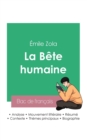 Image for Reussir son Bac de francais 2023 : Analyse de La Bete humaine d&#39;Emile Zola