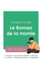 Image for Reussir son Bac de francais 2023 : Analyse du Roman de la momie de Theophile Gautier