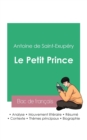 Image for Reussir son Bac de francais 2023 : Analyse du Petit Prince de Antoine de Saint-Exupery