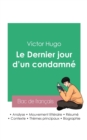 Image for R?ussir son Bac de fran?ais 2023 : Analyse du Dernier jour d&#39;un condamn? de Victor Hugo