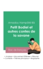 Image for R?ussir son Bac de fran?ais 2023 : Analyse du recueil Petit Bodiel et autres contes de la savane de Amadou Hamp?t? B?