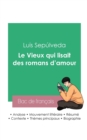 Image for Reussir son Bac de francais 2023 : Analyse du roman Le Vieux qui lisait des romans d&#39;amour de Luis Sepulveda