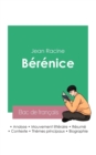 Image for Reussir son Bac de francais 2023 : Analyse de la piece Berenice de Jean Racine