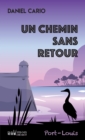 Image for Un chemin sans retour: Port-Louis
