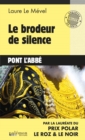 Image for Le brodeur de silence: Pont l&#39;Abbe - Tome 2