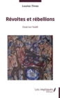 Image for Revoltes et rebellions: Essai sur l&#39;oubli
