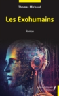 Image for Les Exohumains: Roman