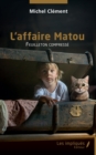 Image for L&#39;affaire Matou: Feuilleton compresse