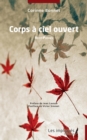 Image for Corps a ciel ouvert: Recit-Poemes