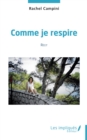 Image for Comme je respire: Recit