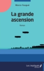 Image for La grande ascension: Roman