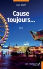 Image for Cause toujours…