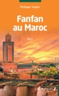 Image for Fanfan au Maroc: Recit