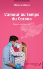 Image for L&#39;amour au temps du Corona: Roman sentimental