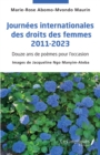 Image for Journées internationales des droits des femmes 2011-2023: Douze ans de poemes pour l&#39;occasion