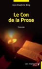 Image for Le Con de la Prose