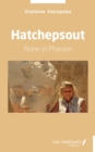Image for Hatchepsout : Reine et Pharaon: Reine et Pharaon