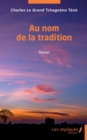 Image for Au nom de la tradition